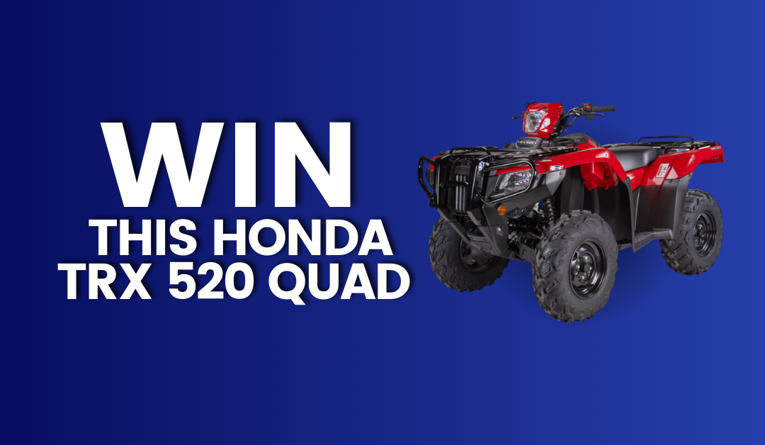 Win a Honda quad worth over €11,000!